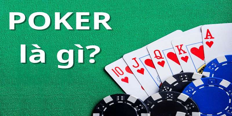 Đôi nét về game Poker