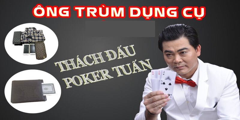 Giới thiệu về thần bài Poker Tuấn